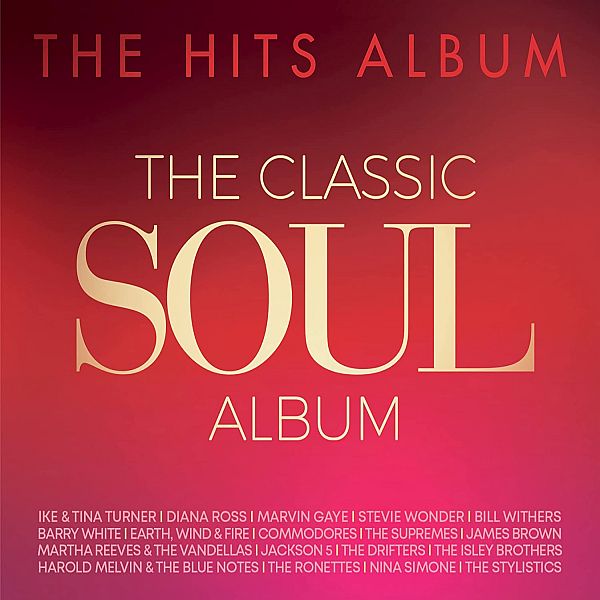 The Hits Album The Classic Soul Album (3CD) (2022) Mp3