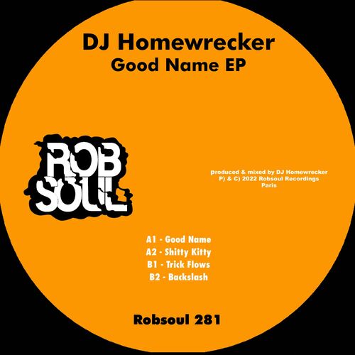 DJ Homewrecker - Good Name EP (2022)
