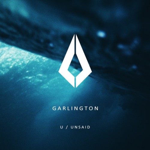 Garlington - U / Unsaid (2022)