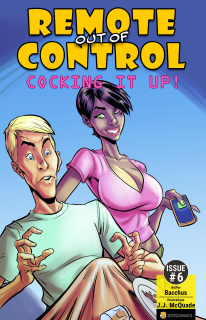Botcomics - Remote Out of Control – Cocking it Up 6