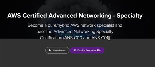 Adrian Cantrill – AWS Certified Advanced Networking – Specialty