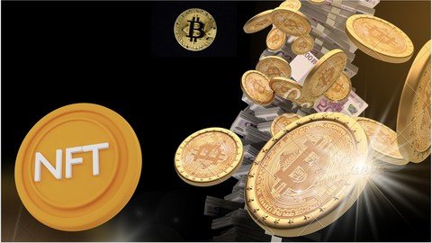 Udemy - Cryptocurrencies, NFTs and More