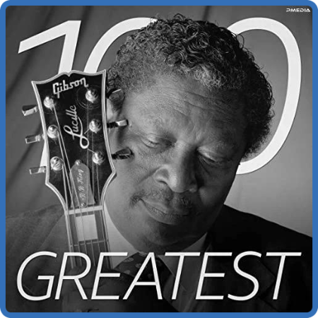 VA - 100 Greatest Electric Blues Songs (2022)