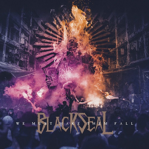  Black Seal - We Must Make Them Fall (2022)