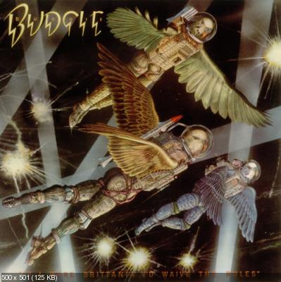 Budgie - If I Were Brittania I'd Waive The Rules 1976