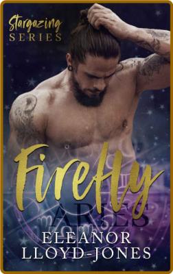Firefly: Stargazing Series #3 -Eleanor Lloyd-Jones, Phoenix Publishing