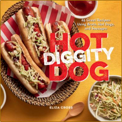 Hot Diggity Dog -Eliza Cross