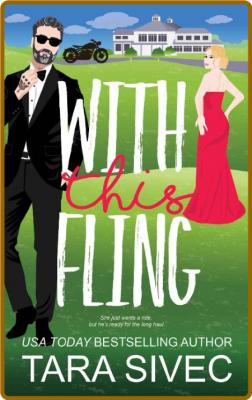 With This Fling (Summersweet Island Book 5) -Tara Sivec