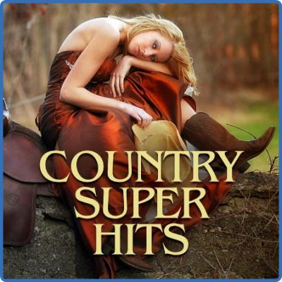 Various Artists - Country Super Hits (2022)