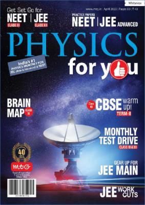 Physics For You - April 2017