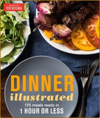 Dinner Illustrated -The Editors at America's Test Kitchen _77f43fb0730ca8769aafa5568d1b6c86