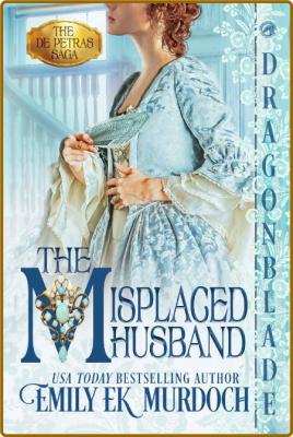 The Misplaced Husband -Murdoch, Emily E K