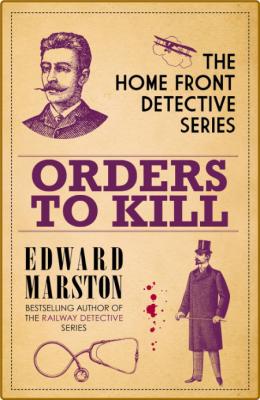 Orders to Kill -Edward Marston _9d13c9fcfa6a8e3329f6f43d2024c368