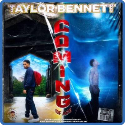 Taylor Bennett - Coming of Age (2022)