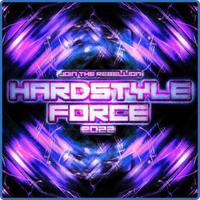 VA-Hardstyle Force 2022 (Join the Rebellion) (2022)