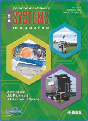 IEEE Aerospace & Electronics Systems Magazine - April 2022