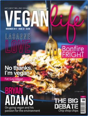 Vegan Life - Issue 32 - November 2017