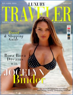Luxury Traveler Magazine – March 2022