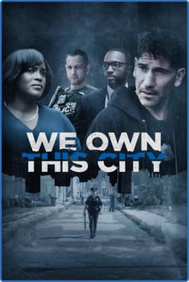 We Own This City S01E02 Part Two 1080p HMAX WEBRip DD5 1 x264-NTb