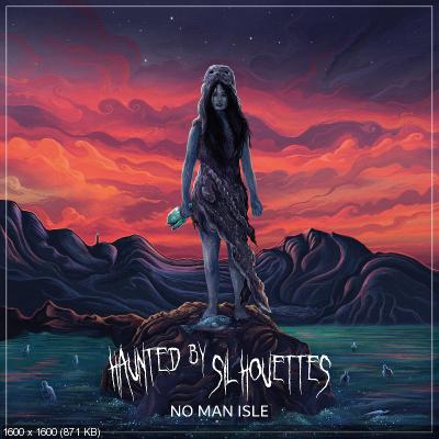 Haunted By Silhouettes – No Man Isle (EP) (2022)