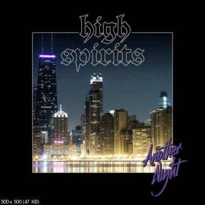 High Spirits - Another Night 2011