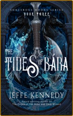 The Tides of Bára -Kennedy, Jeffe