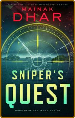 Sniper's Quest -Mainak Dhar