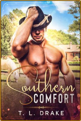 Southern Comfort -T.L. Drake