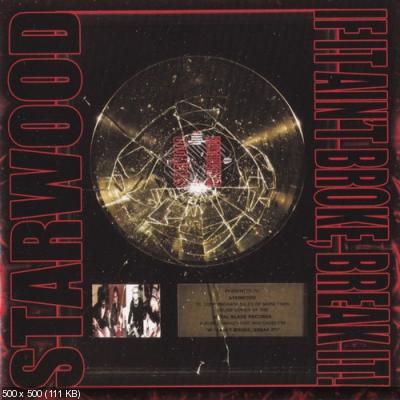 Starwood - If It Ain't Broke, Break It! 2004