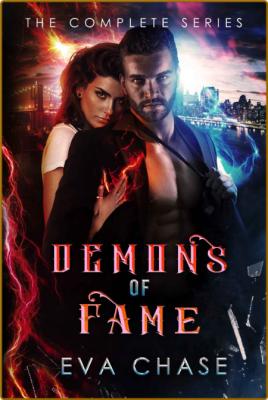 Demons of Fame (Complete Series) -Eva Chase