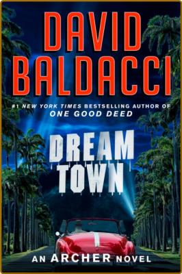 Dream Town -David Baldacci