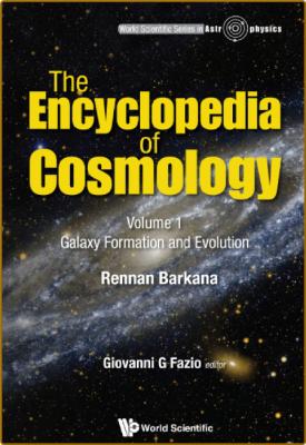 The Encyclopedia of Cosmology -Fazio, Giovanni G. (Editor)