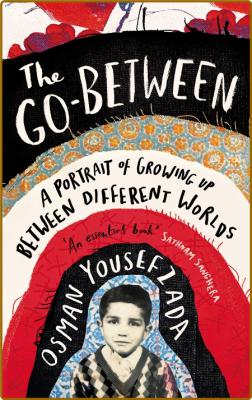The Go-Between -Osman Yousefzada