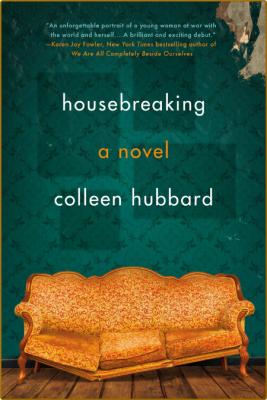 Housebreaking -Colleen Hubbard