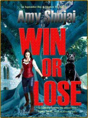 Win Or Lose -Amy Shojai