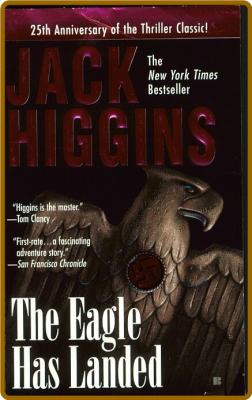 The Eagle Has Landed -Jack Higgins