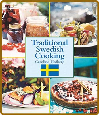 Traditional Swedish Cooking -Caroline Hofberg