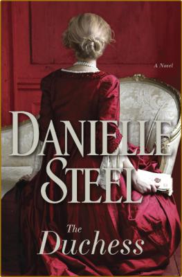 The Duchess -Danielle Steel
