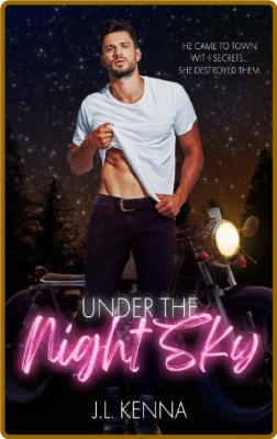 Under the Night Sky -J.L. Kenna