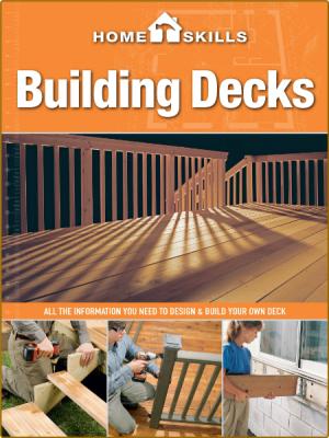 HomeSkills: Building Decks: All the Information You Need to Design & Build Your Ow... _690ec014684a41b1a8c5ba0e6e71484c