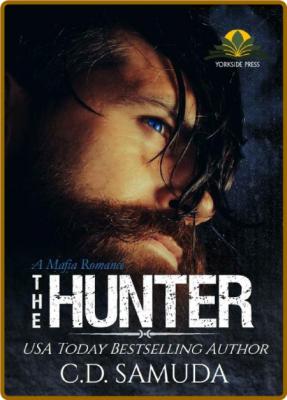 The Hunter: An Interracial Mafia Romance (Thicker Than Blood Book 3) -C.D. Samuda _011b5a24bff65e7f2522e261a5703854