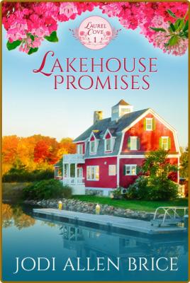 Lakehouse Promises -Jodi Vaughn
