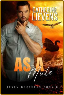 As A Mule -Catherine Lievens _63b72ca8360dac1781270346c4fb71bd