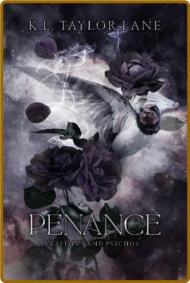 Penance (Swallows and Psychos Book 2) -K. L. Taylor-Lane
