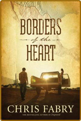 Borders of the Heart -Fabry, Chris