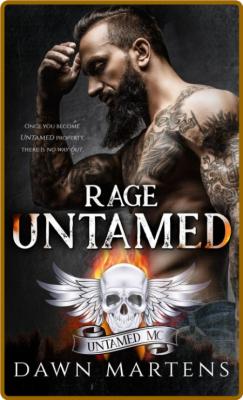 Rage Untamed -Dawn Martens