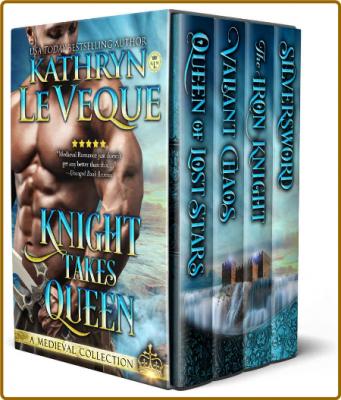 Knight Takes Queen -Le Veque, Kathryn _4b2eb5730a5ec4e48e245ffd692bad3c