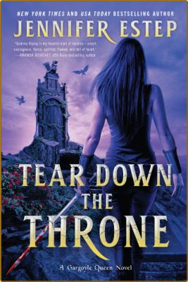 Tear Down the Throne -Jennifer Estep _327c913527dfd1a3a167c6baed7ad989