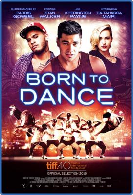 Born To Dance 2015 1080p BluRay x264-PFa