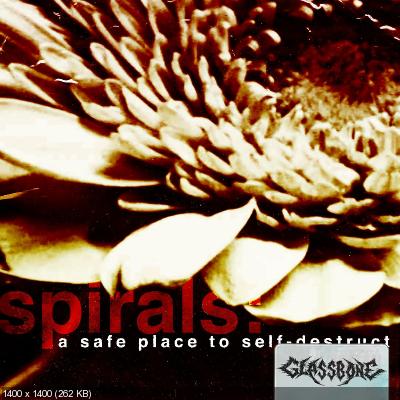 Glassbone – Spirals: A safe place to self-destruct (EP) (2022)